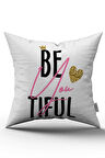 Beyaz Pembe Beautiful Yazılı Dijital Baskı Kırlent Yastık Kılıfı - CGH406