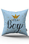 Mavi It's A Boy Yazılı Dijital Baskı Çocuk Kırlent Yastık Kılıfı - CGH427