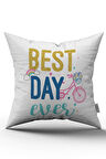 Çift Taraflı Beyaz Mavi Best Day Ever Dijital Baskı Kırlent Yastık Kılıfı - CGH456-CT