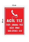 Lucena Metal Acil 112 İkaz 15 cm x 20 cm Uyarı Levhası Yönlendirme Tabelası