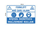 Lucena Metal Forklift Akü Şarj Alanı Kişisel Koruyucu Malzemeni Kullan 15 Cm x 20 Cm Uyarı Levhası Yönlendirme Tabelası