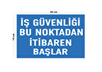 Lucena Metal İş Güvenliği Bu Noktadan İtibaren Başlar 15 Cm x 20 Cm Uyarı Levhası Yönlendirme Tabelası