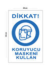 Metal Dikkat Koruyucu Maskeni Kullan 20cm x 30cm A4 Büyüklüğünde Uyarı Levhası Yönlendirme Tabelası