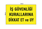 Metal İş Güvenliği Kurallarına Dikkat Et Ve Uy 20cm x 30cm A4 Büyüklüğünde Uyarı Levhası Yönlendirme