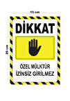 Metal Dikkat Özel Mülktür İzinsiz Girilmez 15cm x 20cm Uyarı Levhası Yönlendirme Tabelası