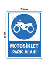 Metal Motosiklet Park Alanı 15cm x 20cm Uyarı Levhası Yönlendirme Tabelası
