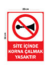 Metal Site İçinde Korna Çalmak Yasaktır 20cm x 30cm A4 Büyüklüğünde Uyarı Levhası Yönlendirme Tabela