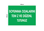 Metal Soyunma Odalarını Temiz Ve Düzenli Tutunuz 30 cm x 40 cm A3 Büyüklüğünde Uyarı Levhası Yönlen