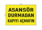 Metal Asansör Durmadan Kapıyı Açmayın 30 cm x 40 cm A3 Büyüklüğünde Uyarı Levhası Yönlendirme Tabela