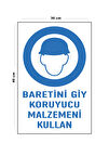 Metal Baretini Giy Koruyucu Malzemeni Kullan 30 cm x 40 cm A3 Büyüklüğünde Uyarı Levhası Yönlendir
