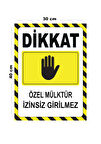 Metal Dikkat Özel Mülktür İzinsiz Girilmez 30cm x 40cm A3 Büyüklüğünde Uyarı Levhası Yönlendirme