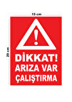 Metal Dikkat Arıza Var Çalıştırma 15cm x 20cm Uyarı Levhası Yönlendirme Tabelası