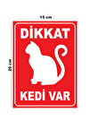 Metal Dikkat Kedi Var 15cm x 20cm Uyarı Levhası Yönlendirme Tabelası