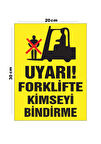Metal Uyarı Forklifte Kimseyi Bindirme 20cm x 30cm A4 Büyüklüğünde Uyarı Levhası Yönlendirme Tabela