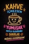 Neon Kahve Duvar Tablosu Espirili Kahve Yazısı MDF Dekoratif Duvar Panosu
