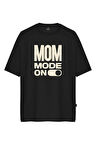 Kadın Mom Mode On Baskılı Oversize Tişört