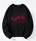 Unisex Oversize Bisiklet Yaka Basic Three Love Baskılı Sweatshirt - SİYAH