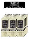 OBSESSO WHITE ÇİKOLATA MOCHA 250ML*12 