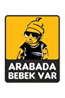 Arabada Bebek Var Sticker 17CM