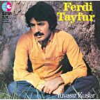 Ferdi Tayfur - Yuvasız Kuşlar  (Plak)  