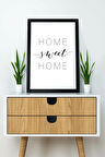 Tek Parça Çerçeve Görünümlü Yazılı Mdf Tablo "Home Sweet Home"
