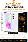 Luxeloom Samsung Galaxy A35 5G Smart Pro Nano Ultra Şeffaf Ekran Koruyucu (0.15mm)