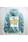 Love Your Self Sırt Baskılı Kapüşonlu Oversize Sweatshirt Hoodie Kalın Kumaş 3 İplik Şardonlu