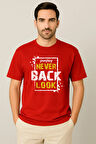 Erkek - Kadın %100 Pamuk Never Look Back Baskılı Yarım Kollu Bisiklet Yaka T-Shirt