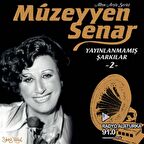 Müzeyyen Senar - Yayınlanmamış Şarkılar 2  (Plak)  