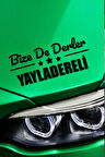 Bingöl Yayladere Siyah Araç Sticker  40x15 cm Bize De Derler  Yayladereli Özel Tasarım Oto Sticker