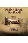 Metin Kemal Kahraman - Ferfecir (Plak)