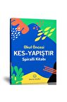 Okul Öncesi Kes-yapıştır Kitabı (spiralli Kitap)