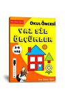 Okul Öncesi Haydi Ölçümleri Öğrenelim Yaz-sil Kitabı