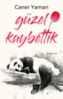 Güzel Kaybettik