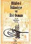 Hilafet-i İslamiyye ve Al-i Osman / Şeyh Abdülaziz Çaviş