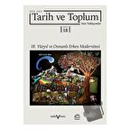 Tarih ve Toplum Yeni Yaklaşımlar Sayı: 18 - Güz 2021