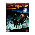 Büyülü Rüzgar Sayı: 113 Kalleşlerin Zamanı