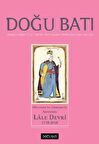Doğu Batı Düşünce Dergisi Yıl: 21 Sayı: 85 - Metafor ve Gerçeklik Arasında Lale Devri (1718-2018)