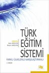 Türk Eğitim Sistemi: Farklı Ülkelerle Karşılaştırmalı
