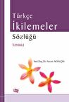 Türkçe İkilemeler Sözlüğü