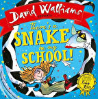 There's A Snake In My School - David Walliams