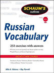 Schaum's Outline Of Russian Vocabulary - Alfia Rakova and Ray J. Parrott