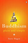 Buddhism: Plain and Simple - Steve Hagen