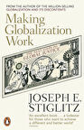 Making Globalization Work - Joseph Stiglitz