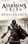 Assassin's Creed / Renaissance / Oliver Bowden