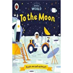Ladybird Books Yayınları Little World: To The Moon: A Push-And-Pull Adventure