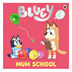 Ladybird Bluey - Mum School