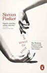 The Sense Of Style: The Thinking Person’S Guide To Writing İn The 21St Century - Steven Pinker