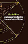 Mathematics for the Nonmathematician - Morris Kline