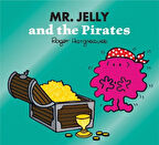 Mr. Jelly and the Pirates